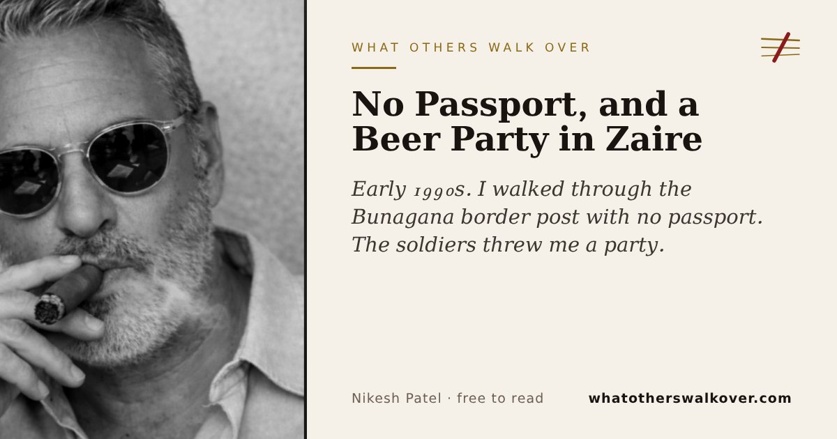 No Passport, and a Beer Party in Zaire